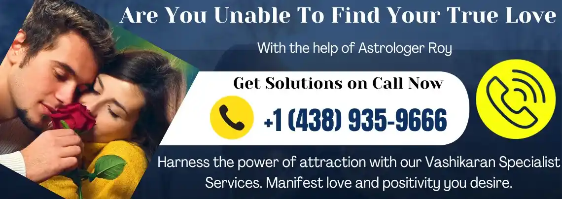 Vashikaran Specialist in Montreal