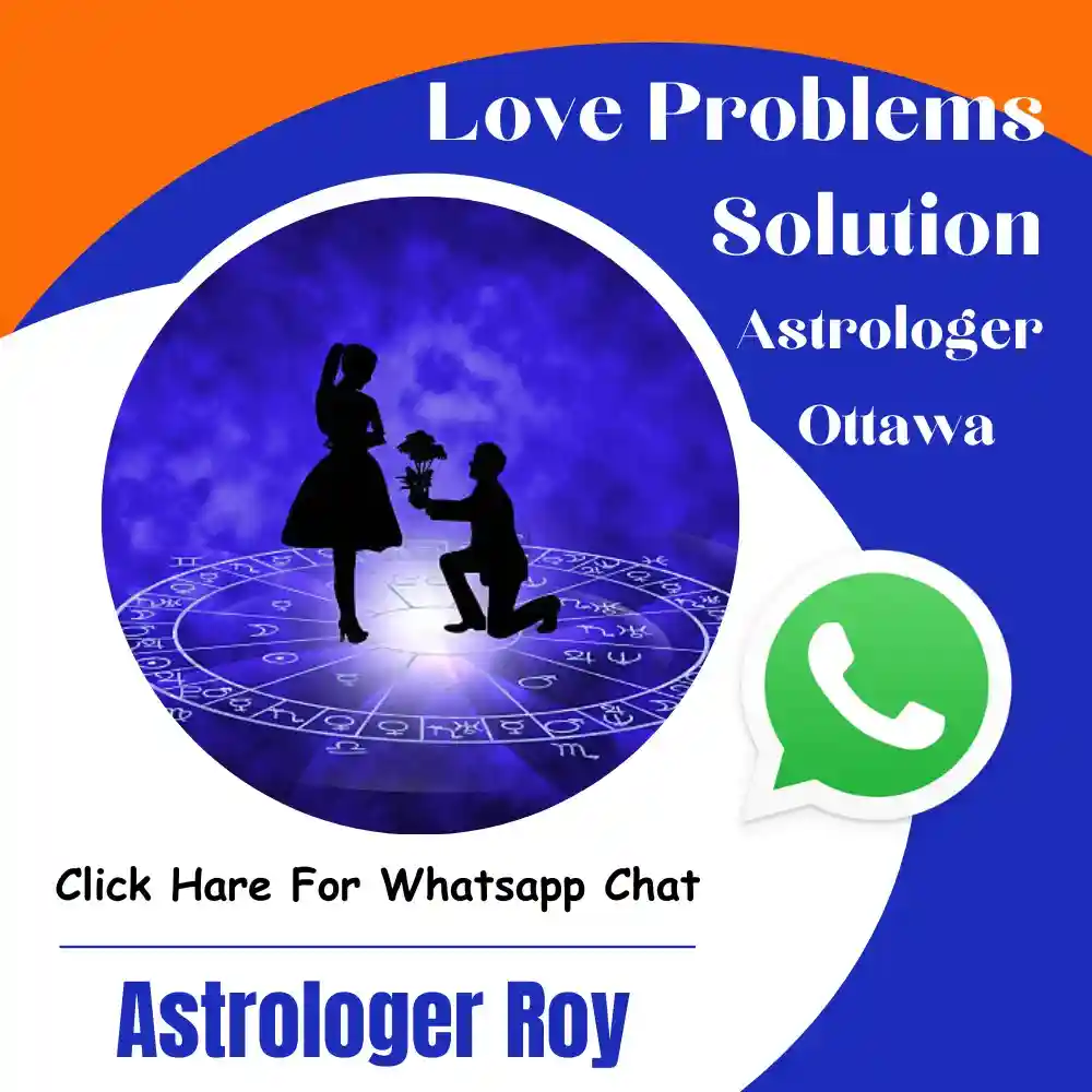 Love Problems Solution Astrologer in Ottawa