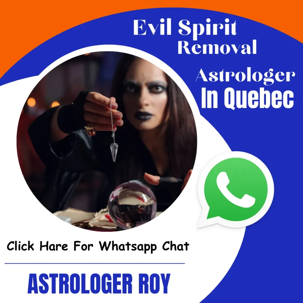 Evil Spirit Removal in Quebec