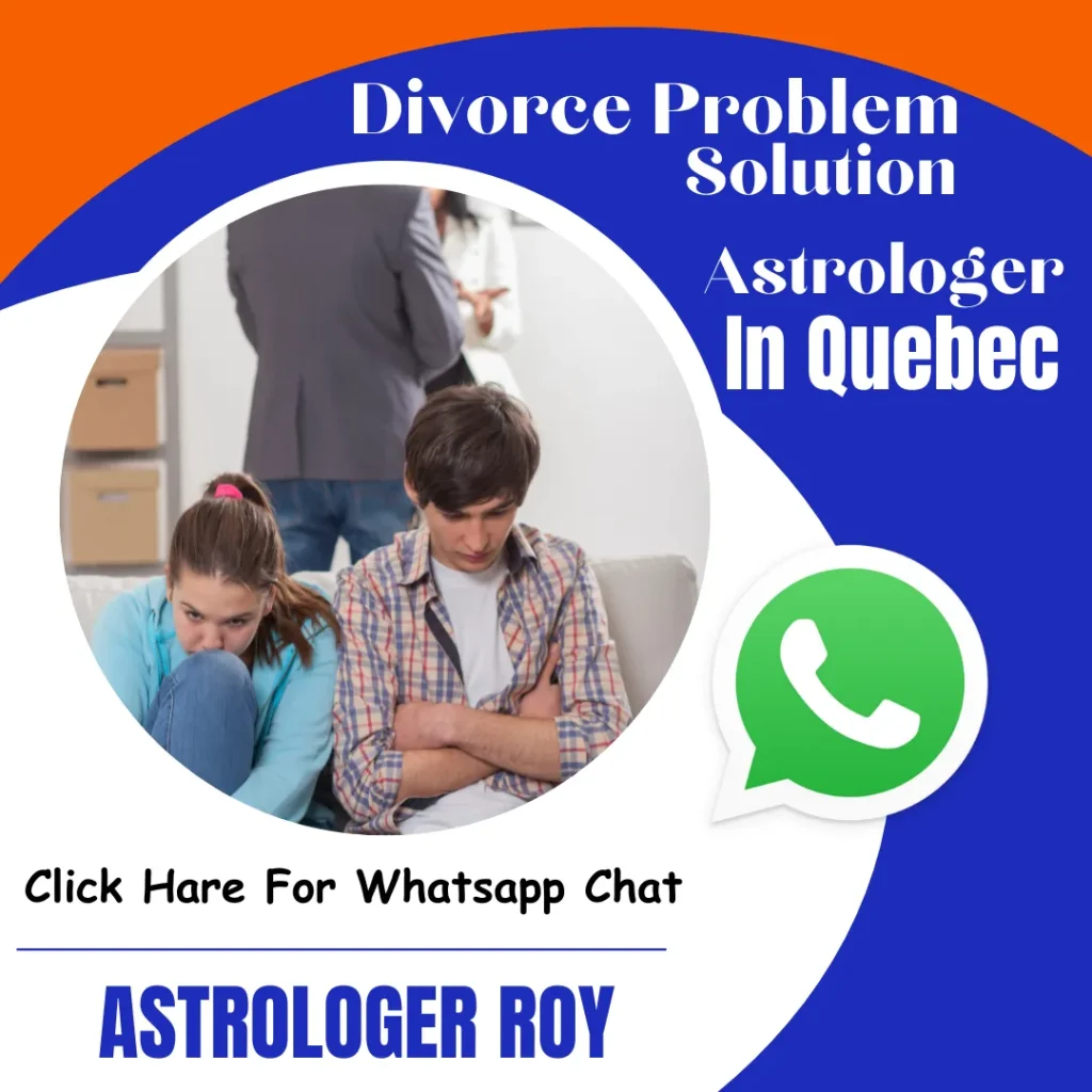 Divorce Problem Solution Astrologer in Quebec