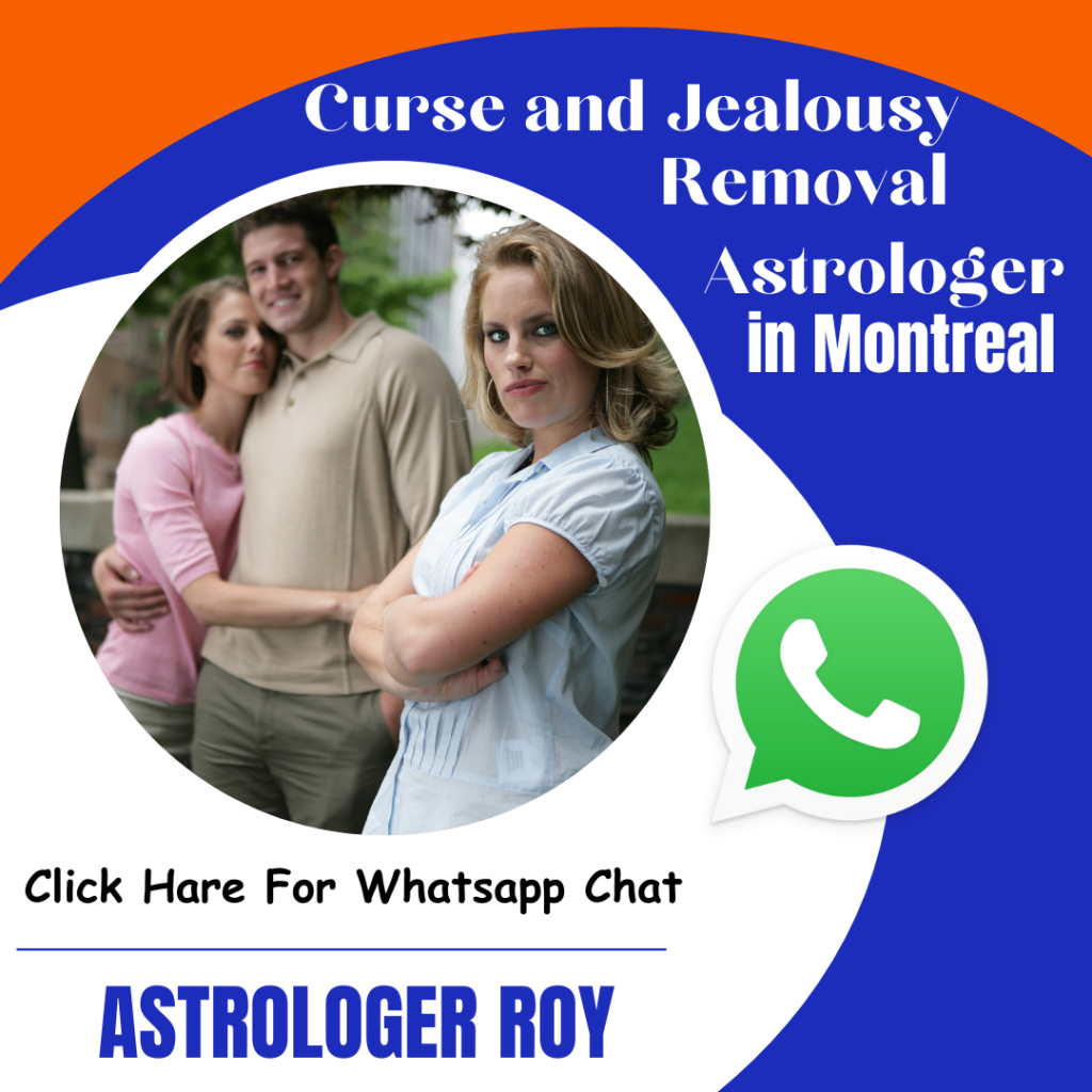 Curse and Jealousy Removal Astrologer in Montreal