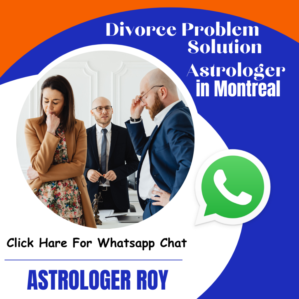 Divorce Problem Solution Astrologer in Montreal